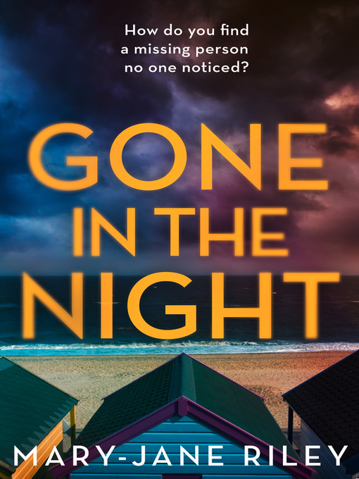 Title details for Gone in the Night by Mary-Jane Riley - Available